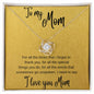 To My Mom - For all the times-Love Knot Necklace 019a