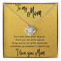 To My Mom - For all the times-Love Knot Necklace 019a