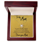 To My Mom - For all the times-Love Knot Necklace 019a
