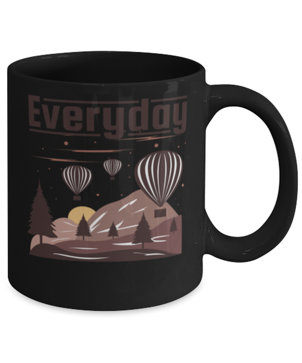 Every Day is an Adventure, black Coffee Mug, Coffee Cup 11oz. Model 60071