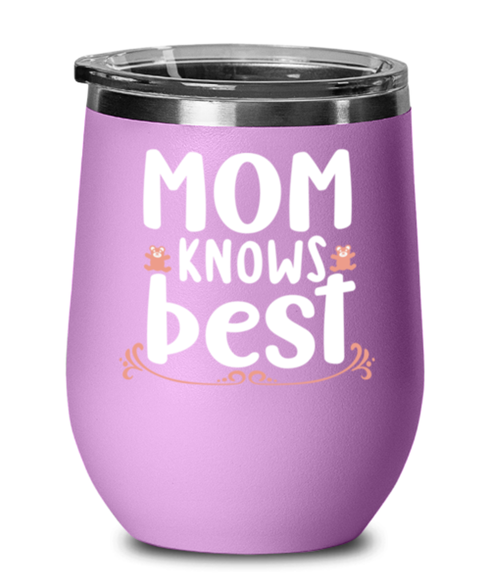 Mom knows best, light purple Wineglass. Model 60043
