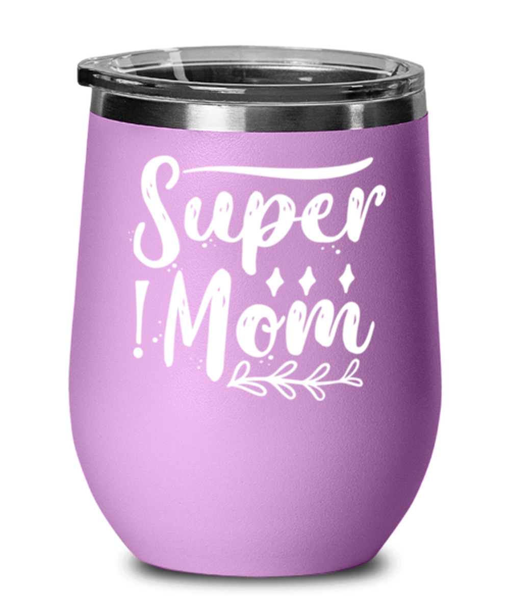 Super Mom1, light purple Wineglass. Model 60043