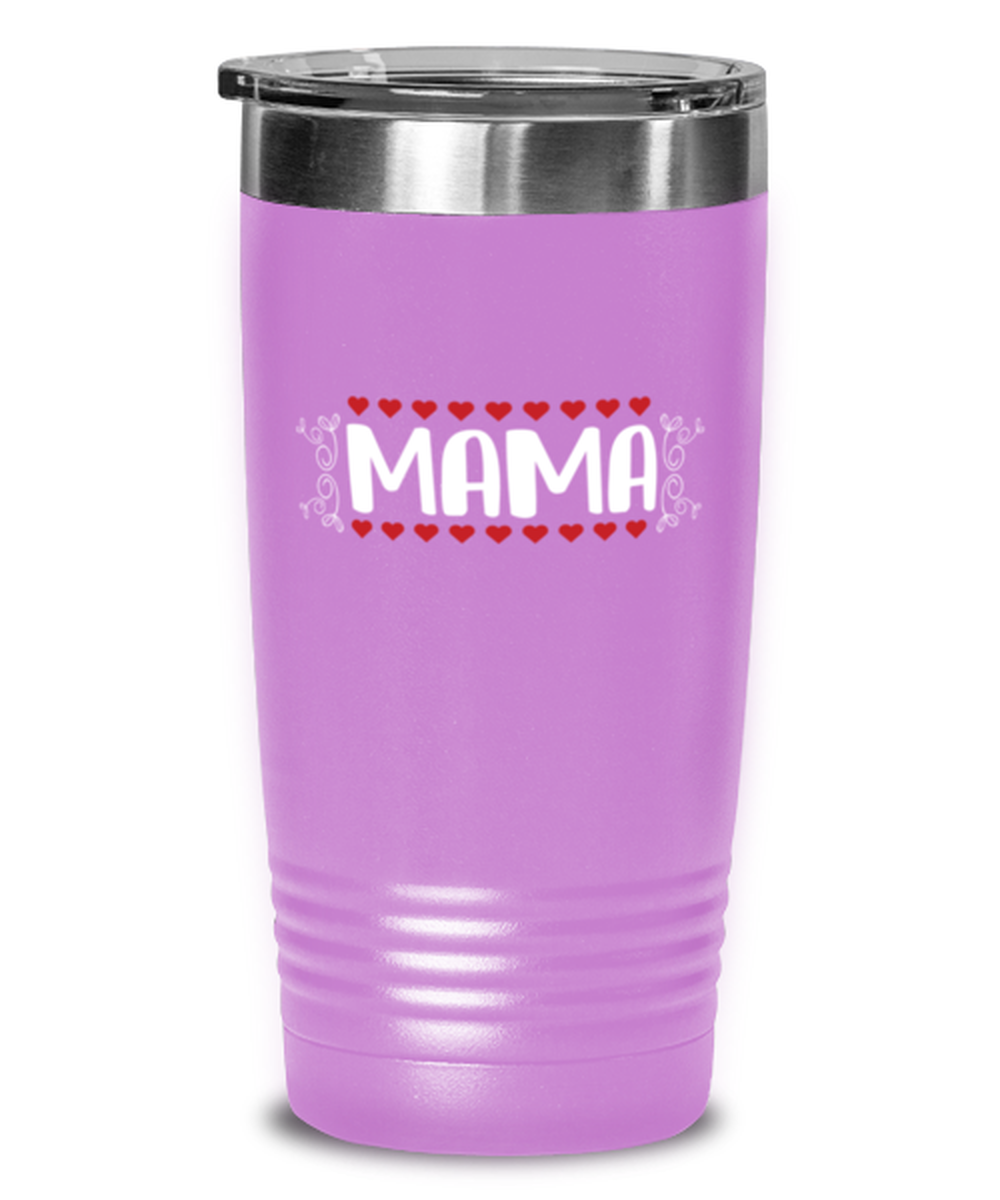 MAMA, light purple Tumbler 20oz. Model 60046