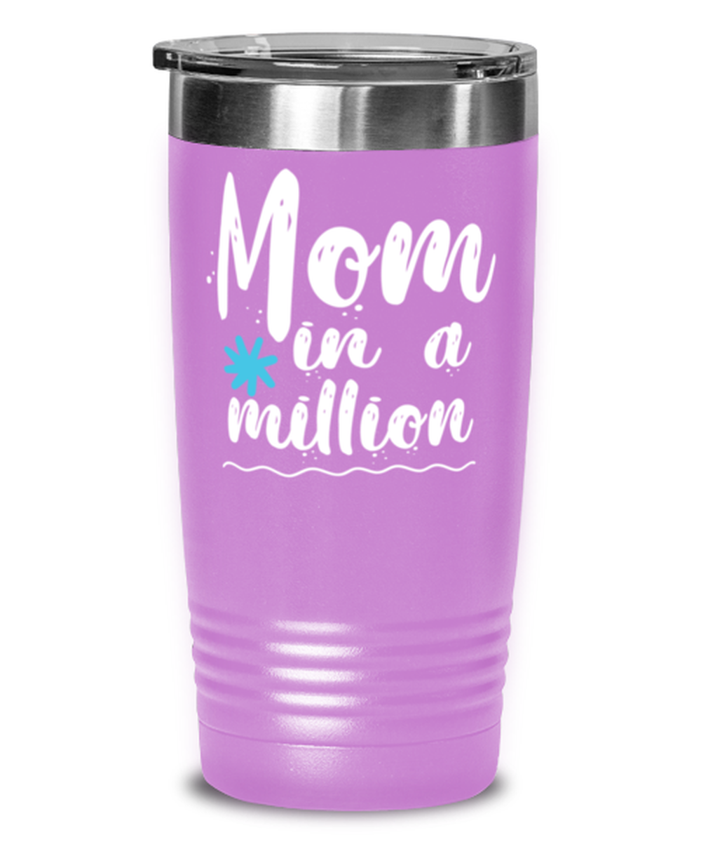 Mom in a million1, light purple Tumbler 20oz. Model 60046