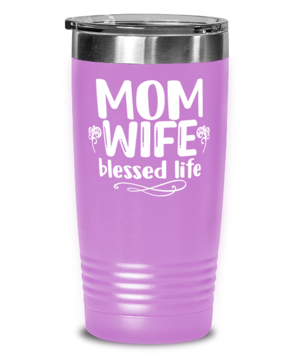 Mom, Wife, blessed life, light purple Tumbler 20oz. Model 60046
