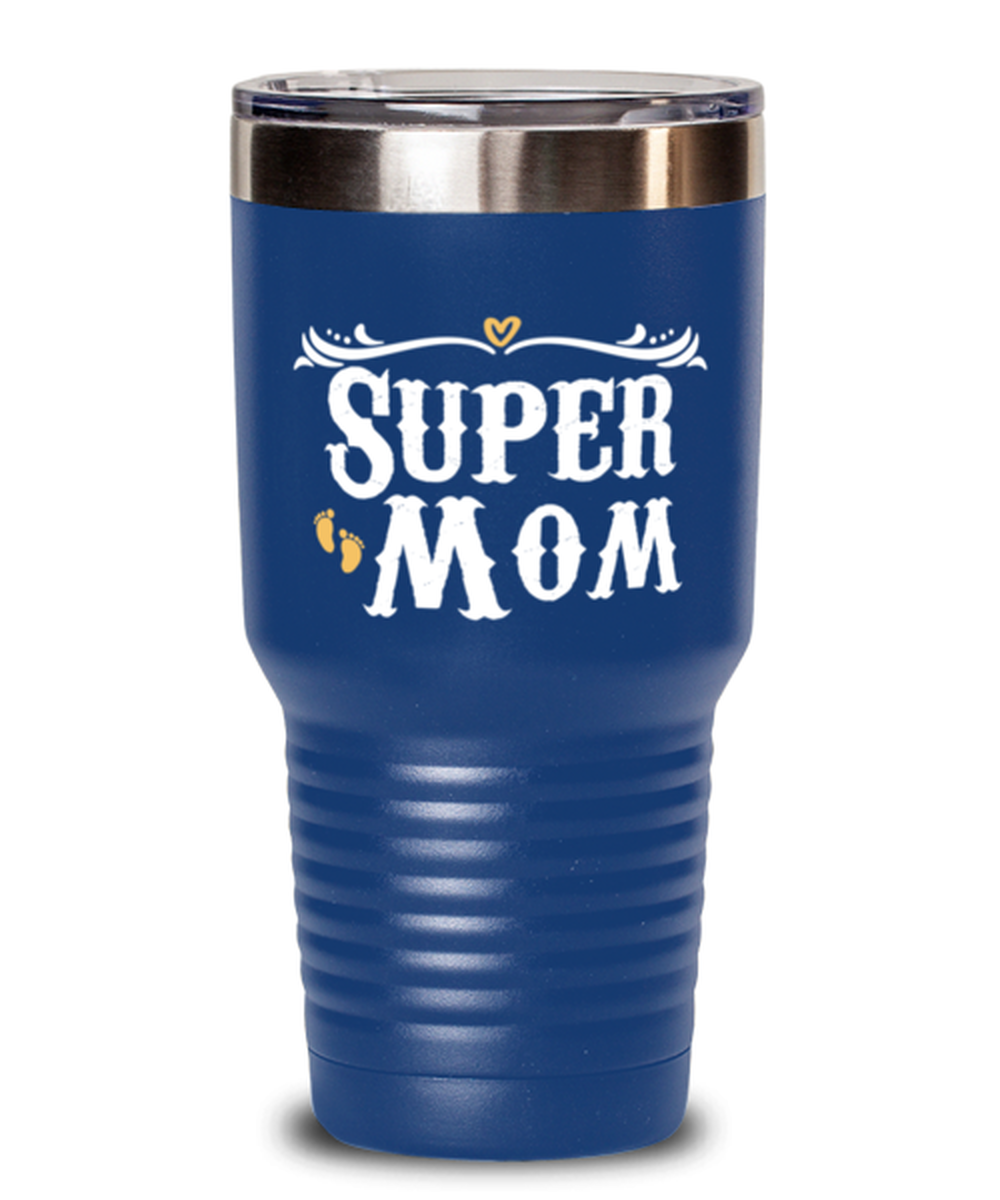 Super Mom, blue Tumbler 30oz. Model 60046