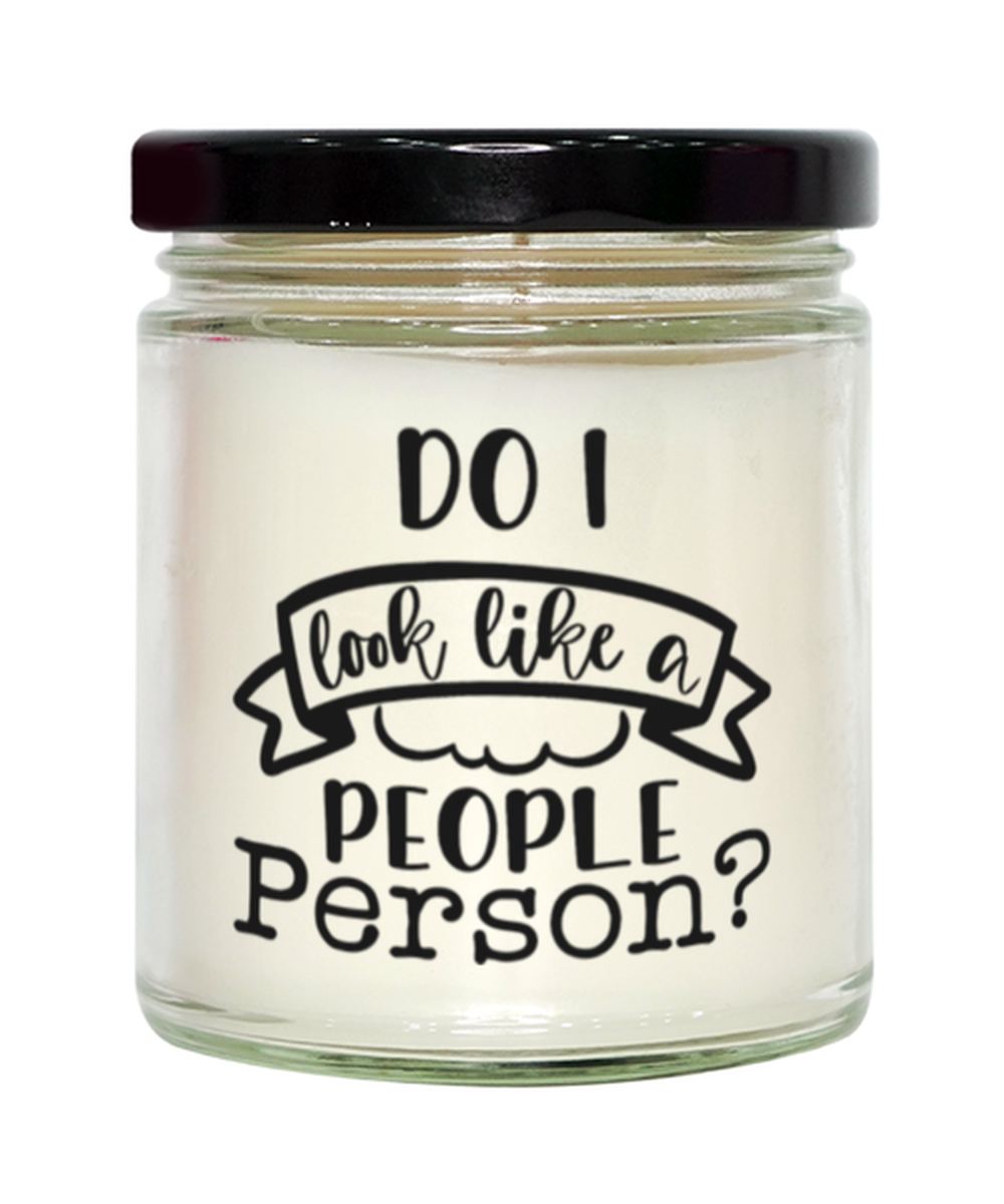 Do I Look Like A People Person, vanilla candle. Model 60050