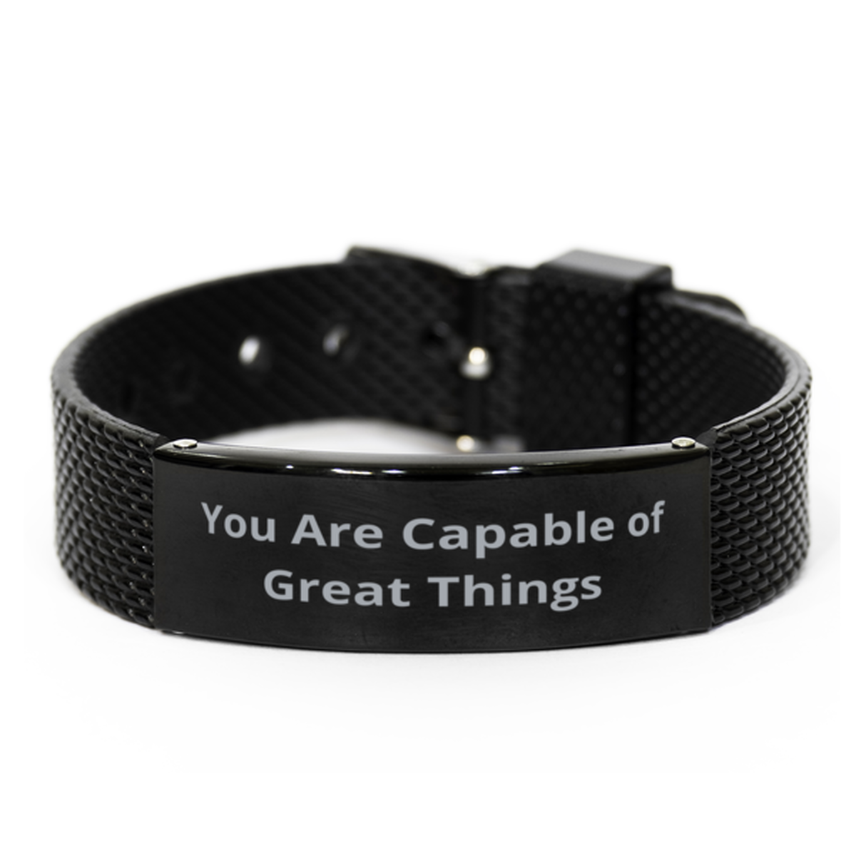 You Are Capable of Great Things, Black Shark Mesh Bracelet. Model 60054