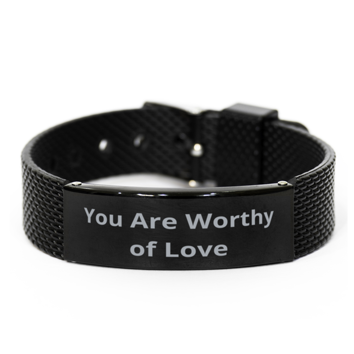 You Are Worthy of Love, Black Shark Mesh Bracelet. Model 60054