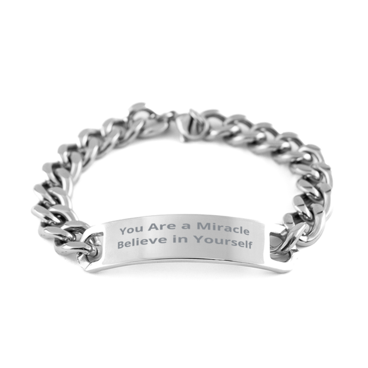 You Are a Miracle Believe in Yourself, Cuban Chain Stainless Steel Bracelet. Model 60054