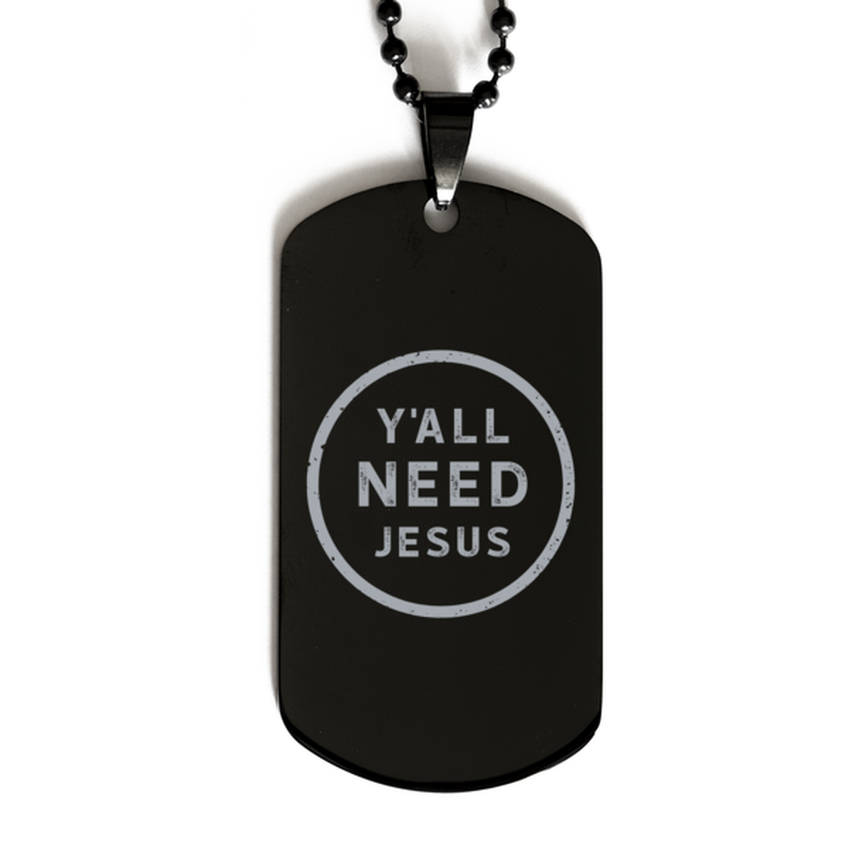 Y All Need Jesus, Black Dog Tag Bracelet. Model 60060