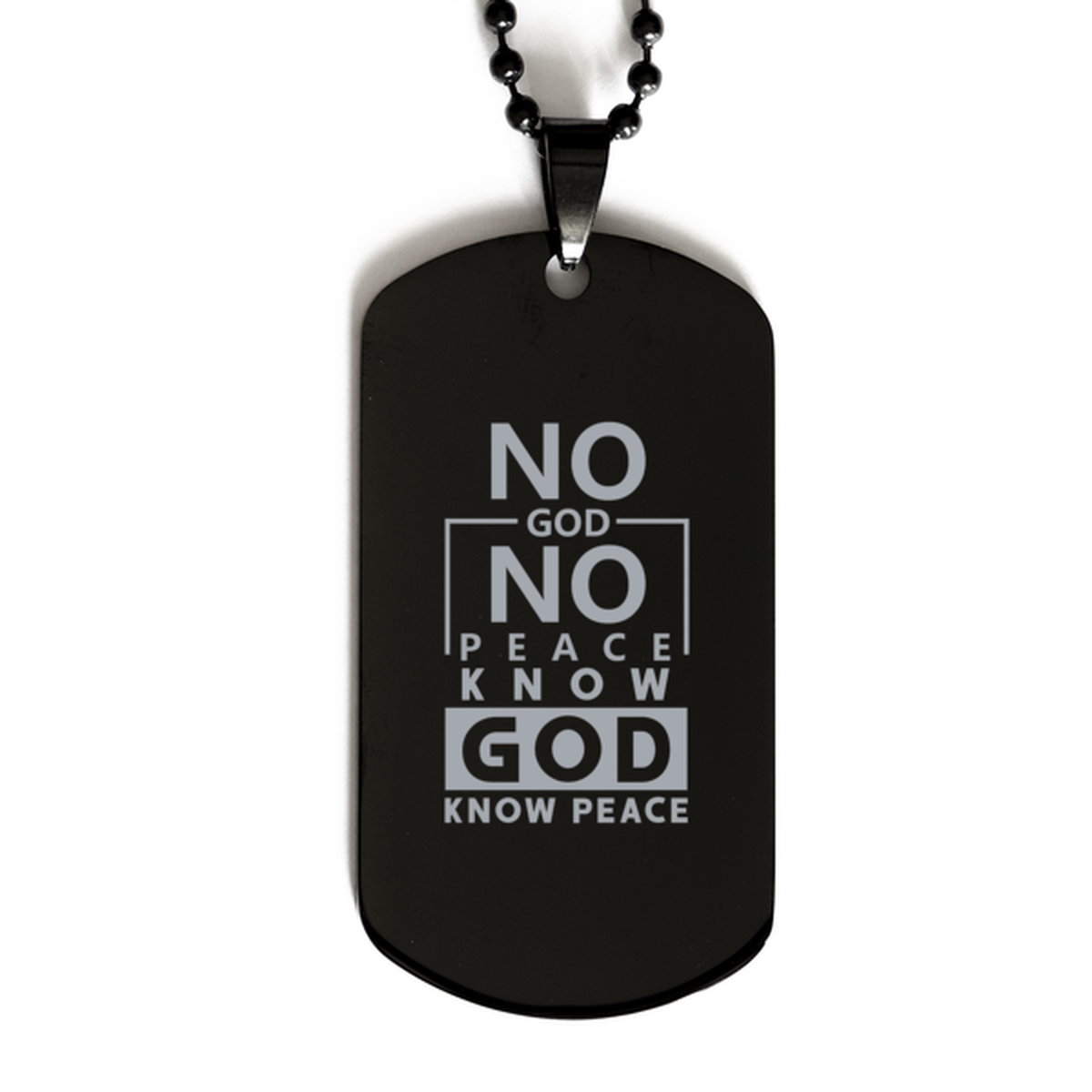 No God No Peace Know God Know Peace, Black Dog Tag Bracelet. Model 60060