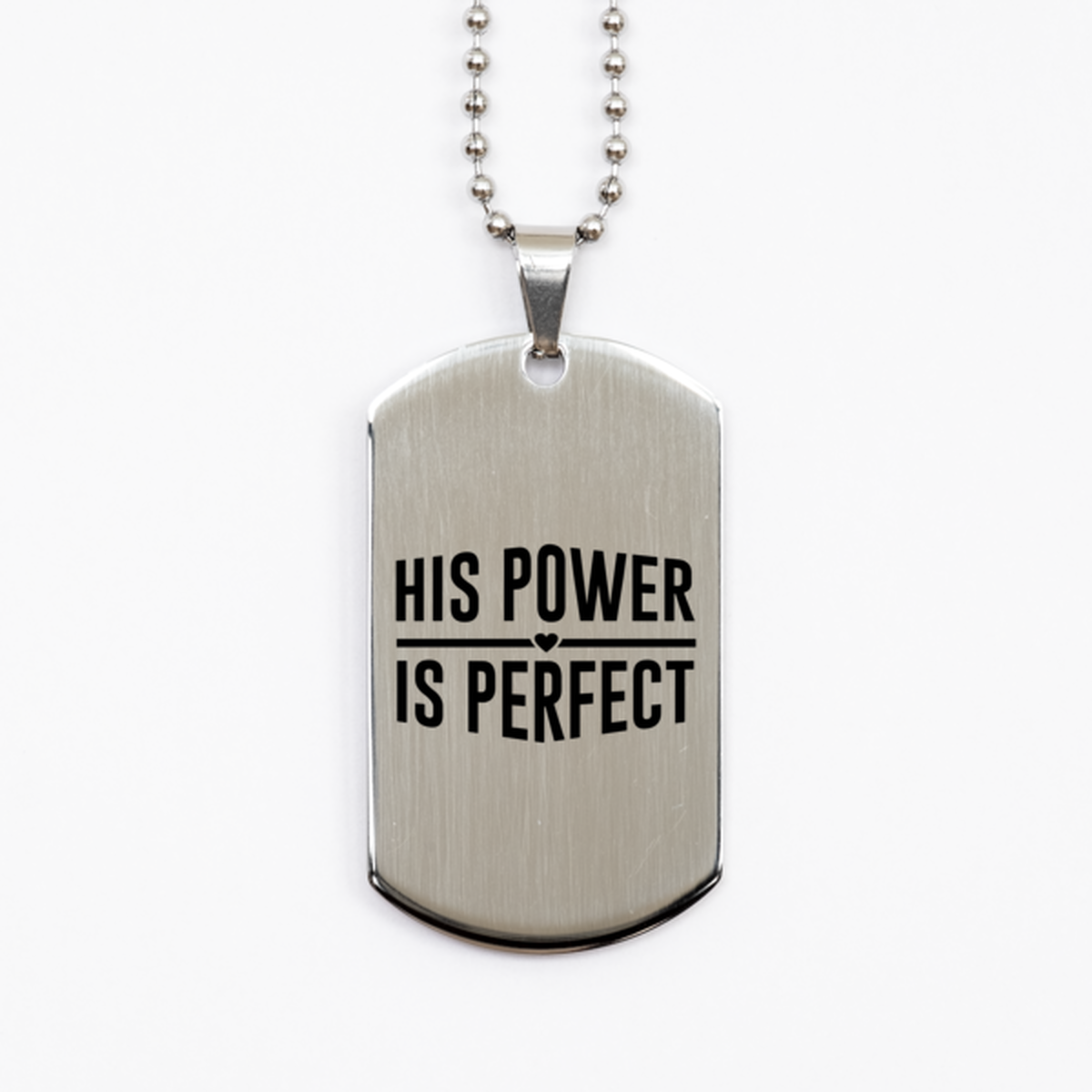 His Power is Perfect, Silver Dog Tag Bracelet. Model 60061