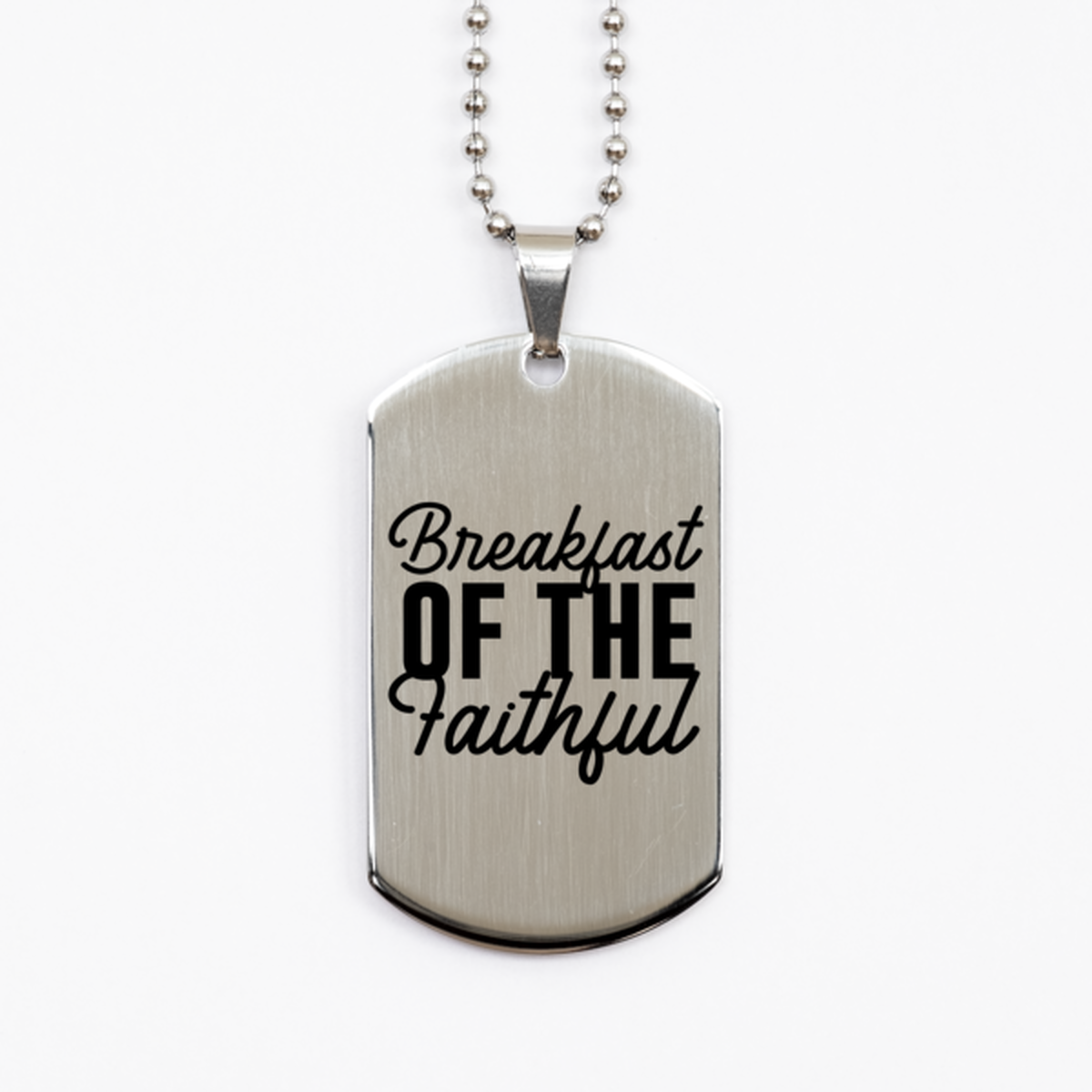 Breakfast of the Faithful, Silver Dog Tag Bracelet. Model 60061