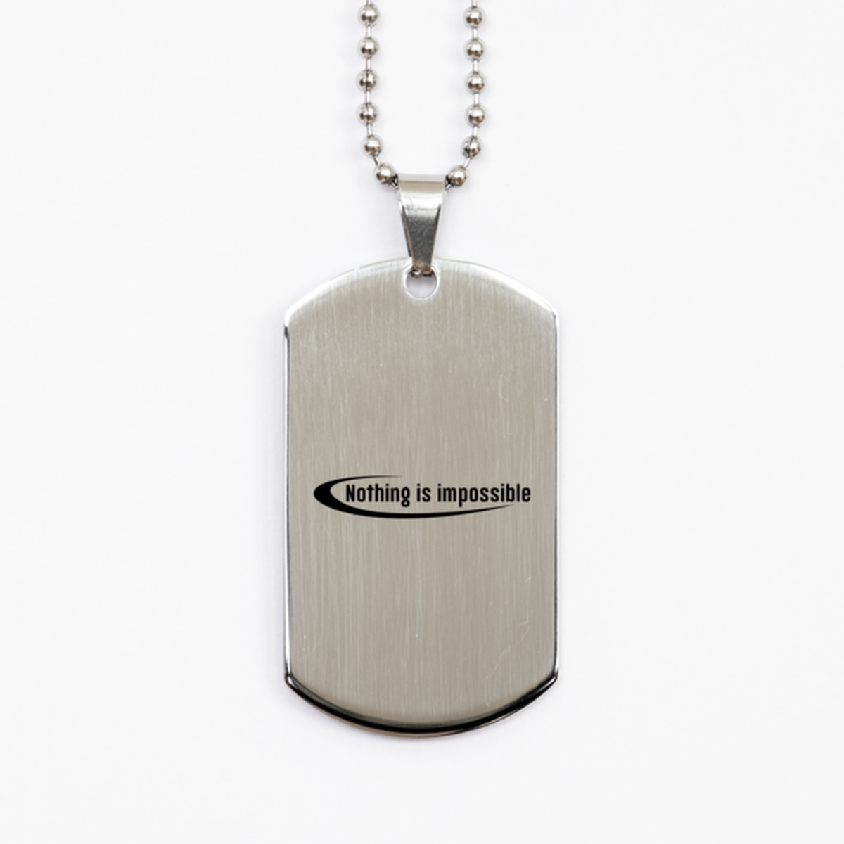 Nothing is Impossible, Silver Dog Tag Bracelet. Model 60061
