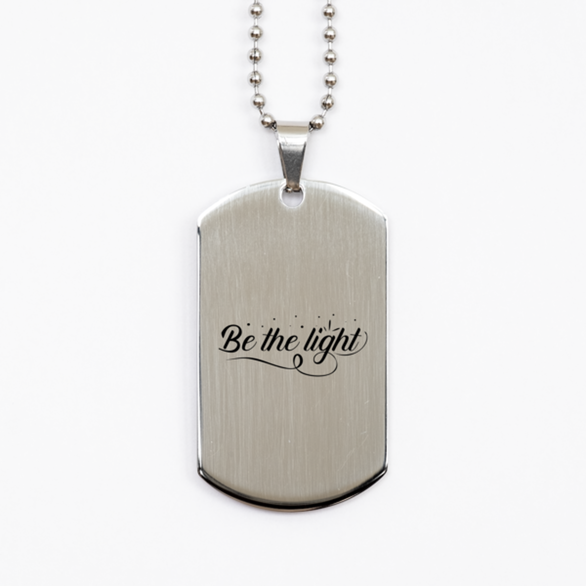 Be the Light, Silver Dog Tag Bracelet. Model 60061