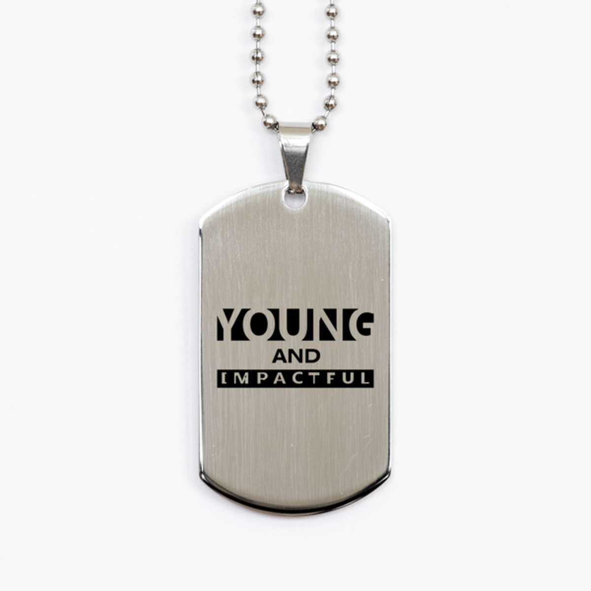 Young and Impactful, Silver Dog Tag Bracelet. Model 60061