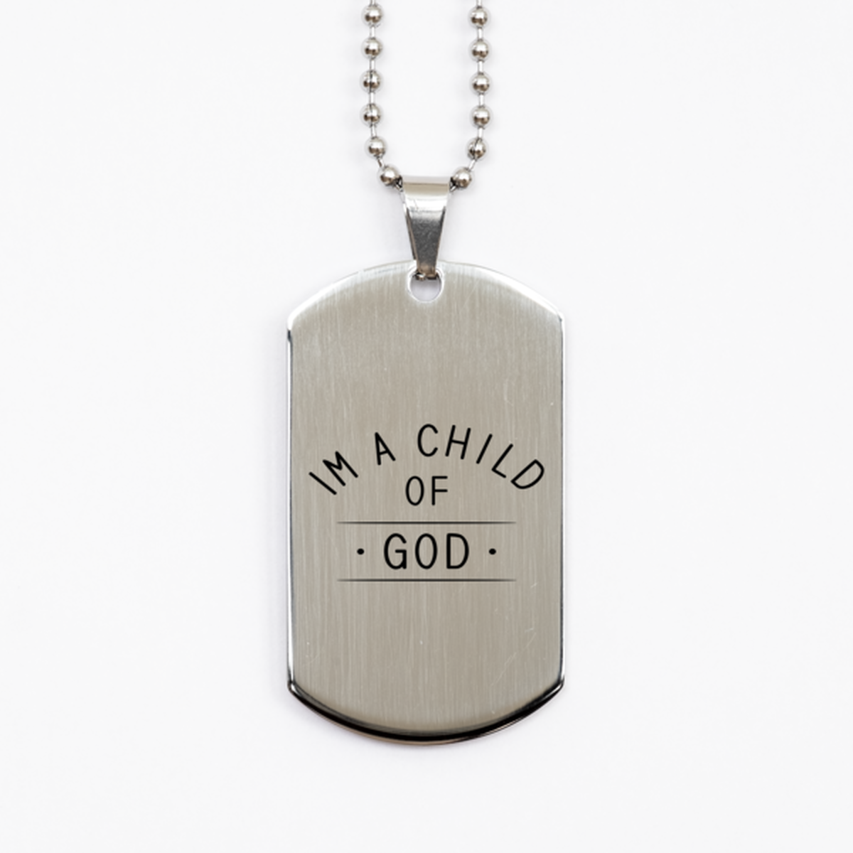 I Am a Child of God, Silver Dog Tag Bracelet. Model 60061