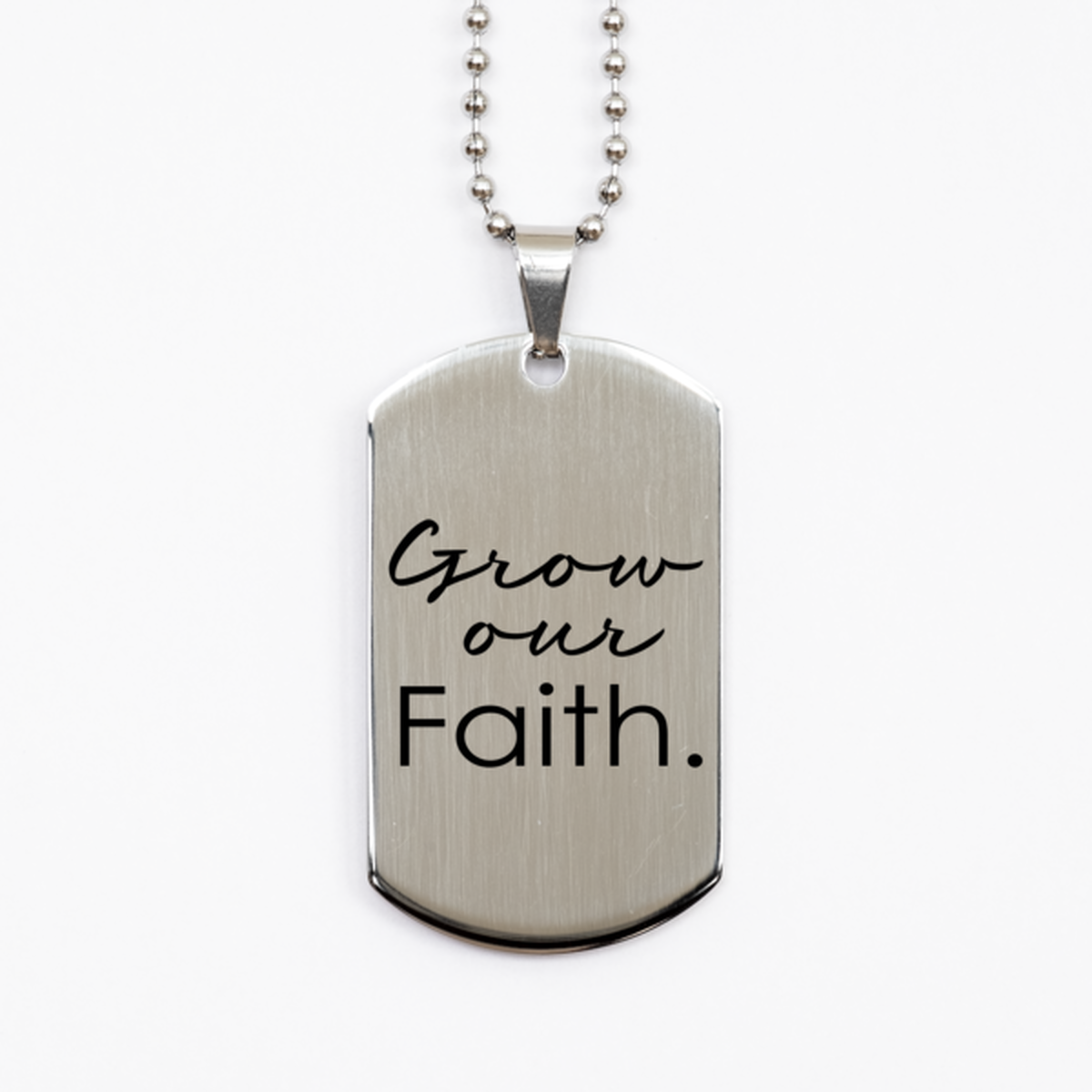 Grow Our Faith Thought, Silver Dog Tag Bracelet. Model 60061