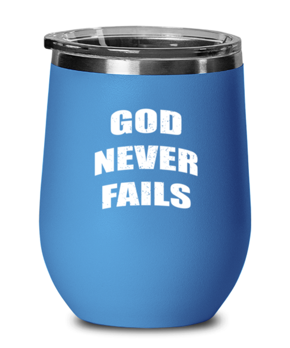 God Never Fails, blue drinkware metal glass. Model 60062