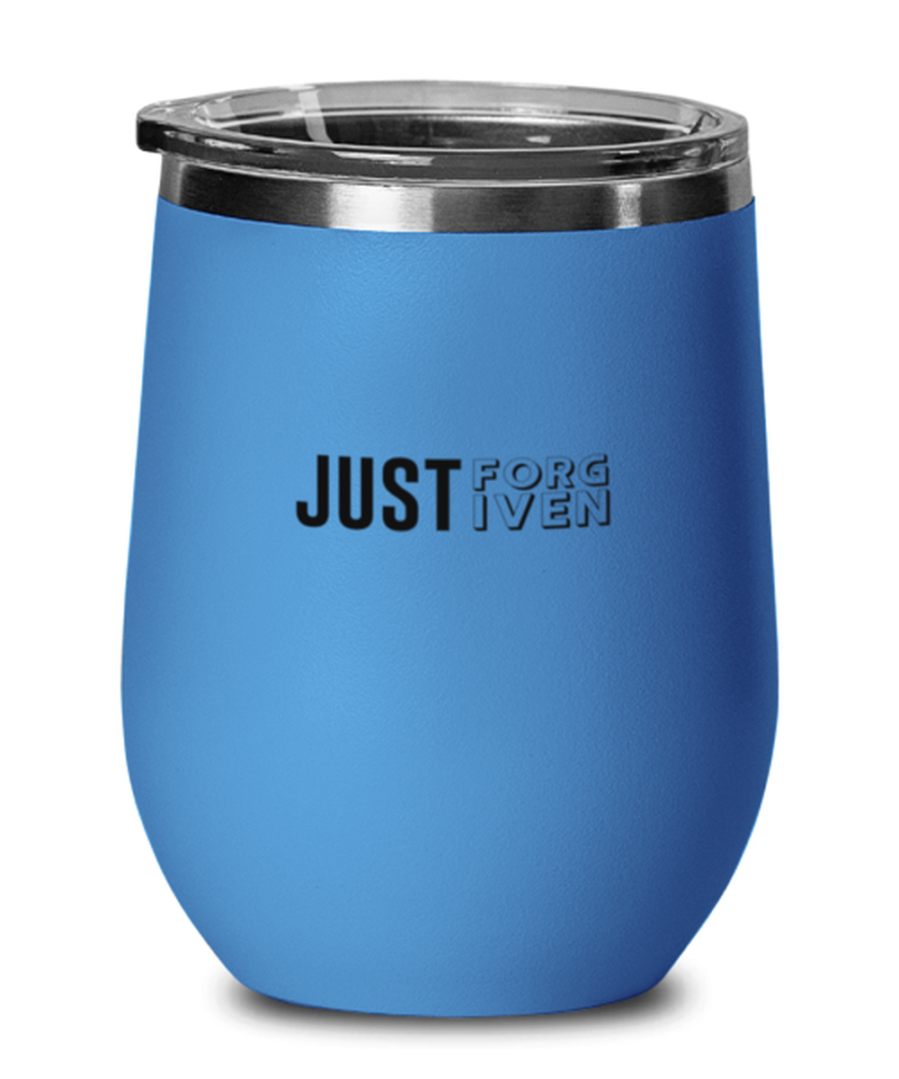 Just Forgiven, blue drinkware metal glass. Model 60062