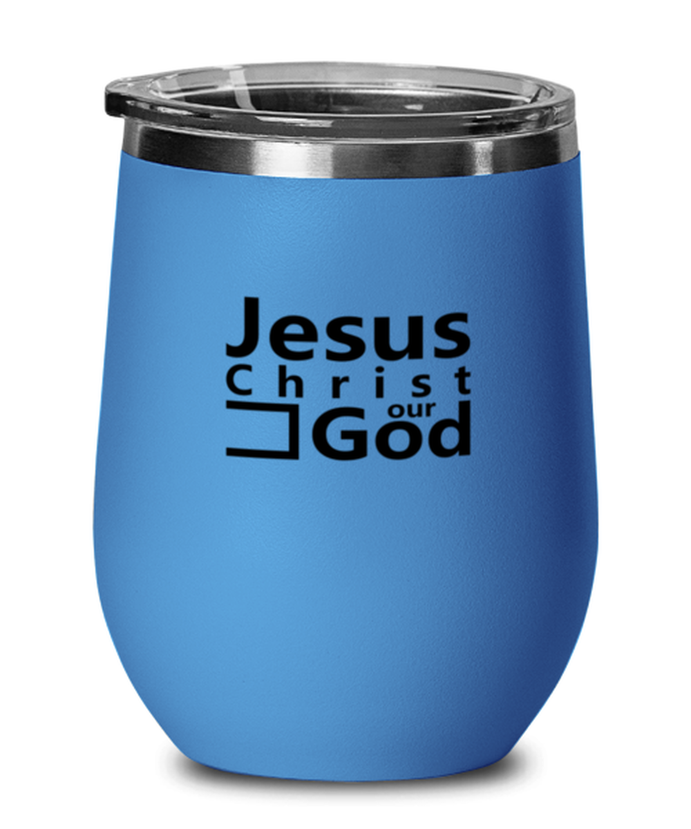 Jesus Christ Our God, blue drinkware metal glass. Model 60062