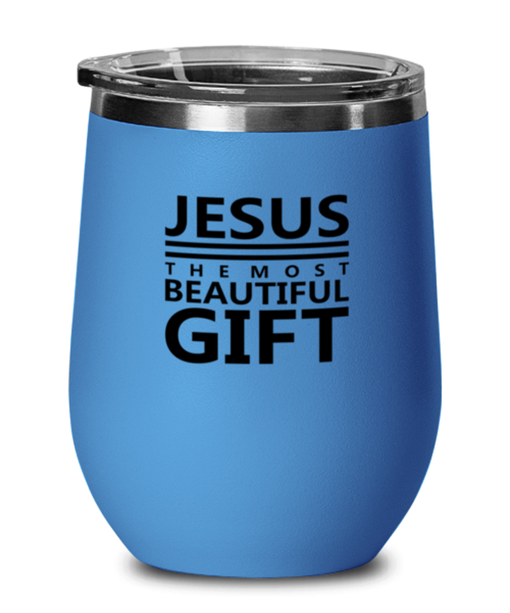 Jesus is the Most Beautiful Gift, blue drinkware metal glass. Model 60062