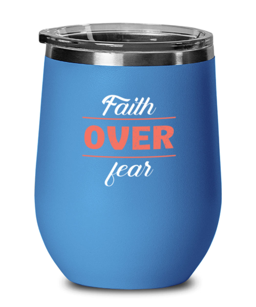 Faith Over Fear 2, blue drinkware metal glass. Model 60062