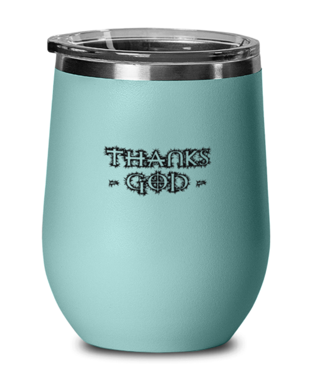 Thanks God, teal drinkware metal glass. Model 60063