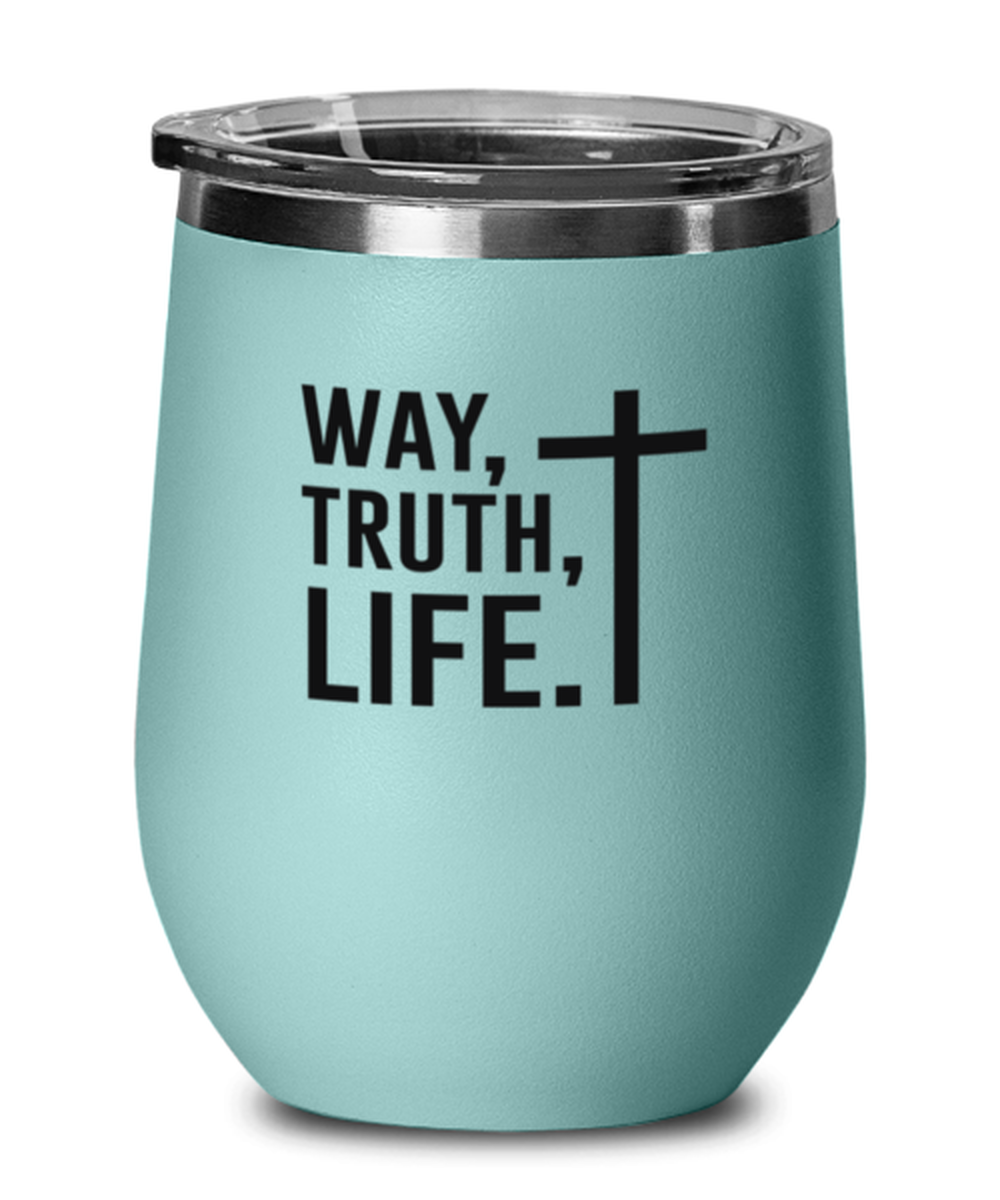 Way, Truth, Life, teal drinkware metal glass. Model 60063