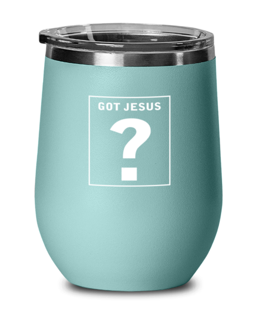 Got Jesus, teal drinkware metal glass. Model 60063
