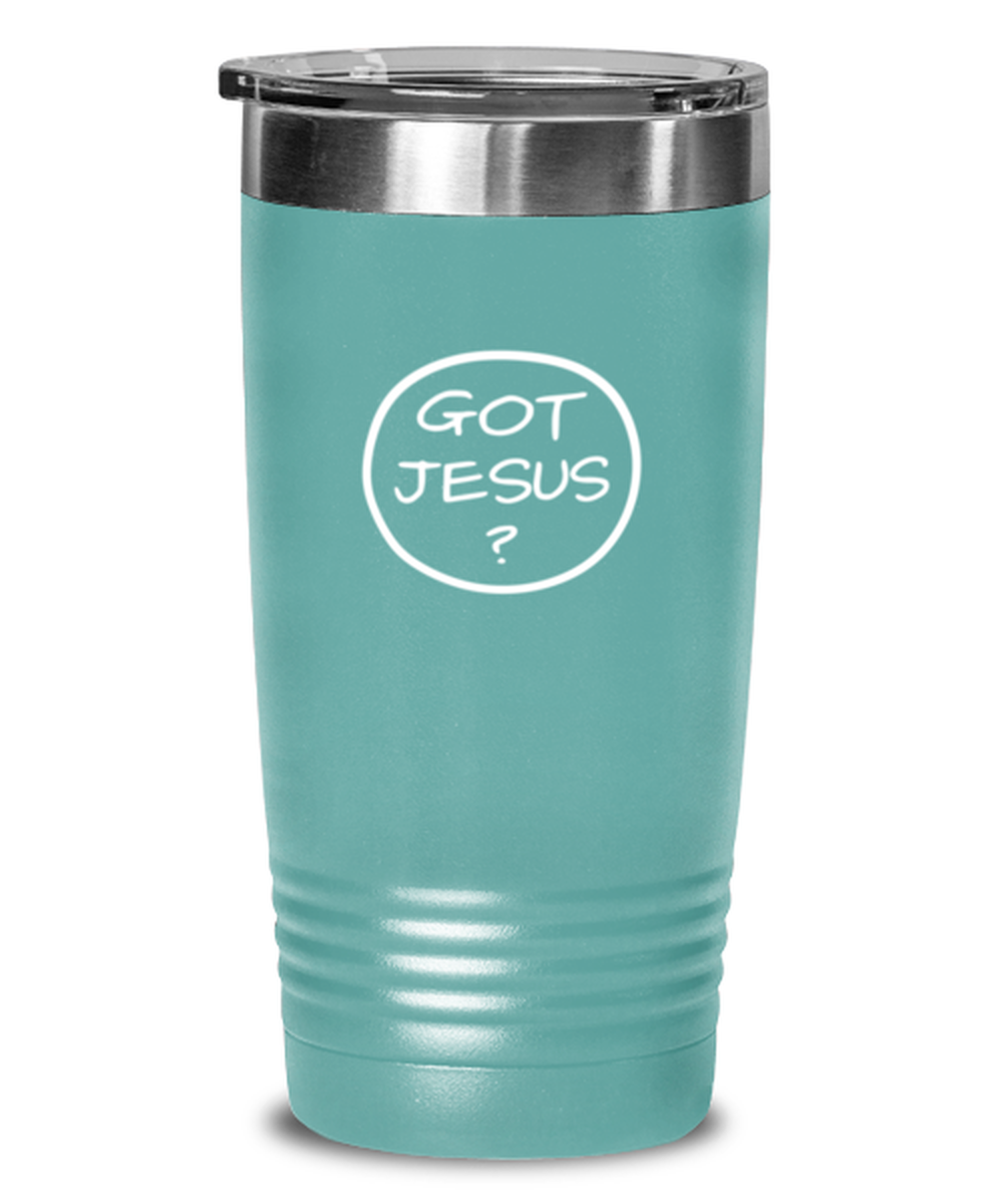 Got Jesus?, teal tumbler. Model 60064