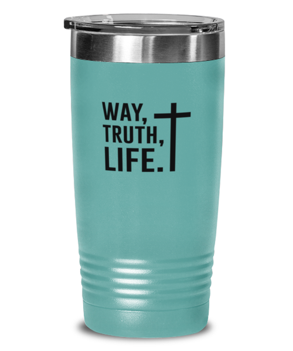 Way, Truth, Life, teal tumbler. Model 60064