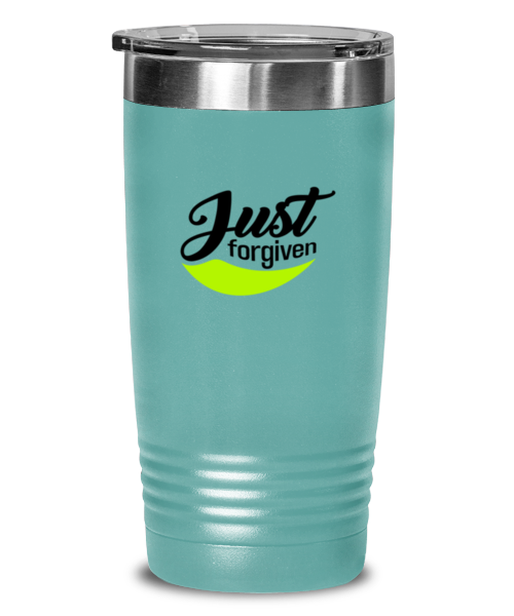 Just Forgiven, teal tumbler. Model 60064
