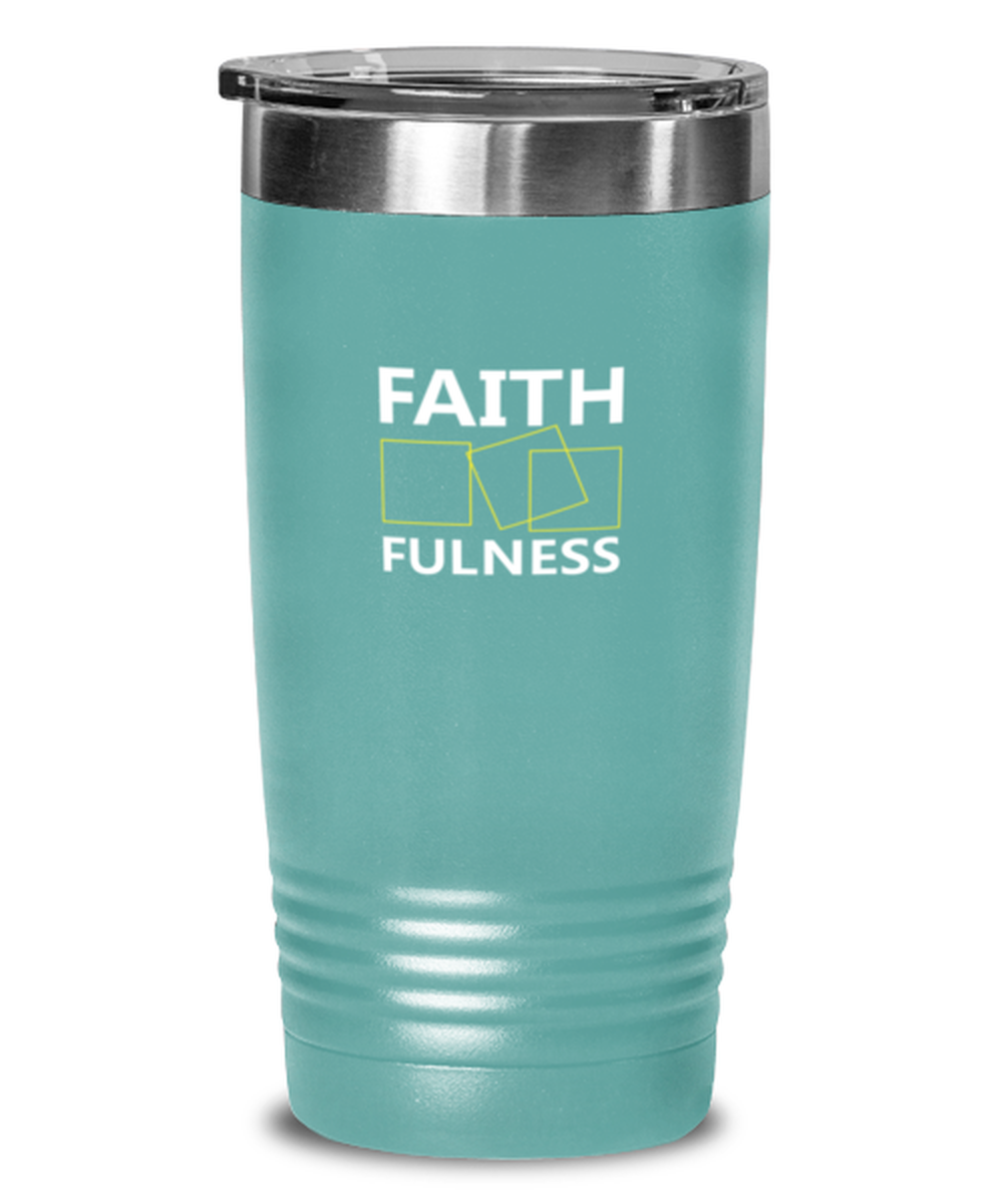 Faithfulness, teal tumbler. Model 60064
