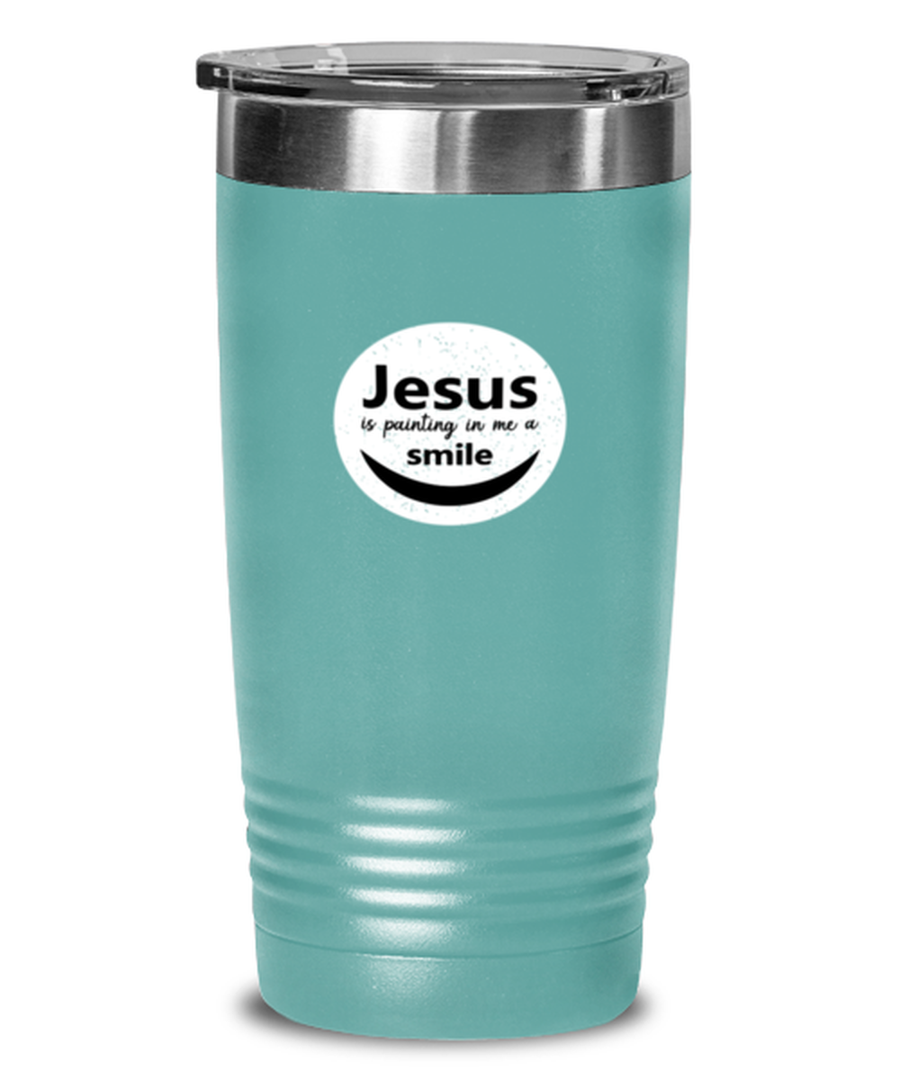 Jesus is Painting in Me a Smile, teal tumbler. Model 60064