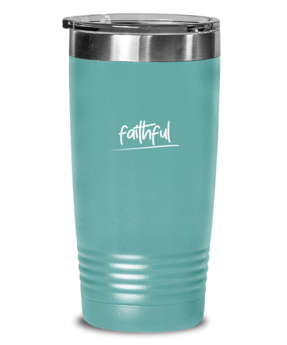 Faithful 2, teal tumbler. Model 60064