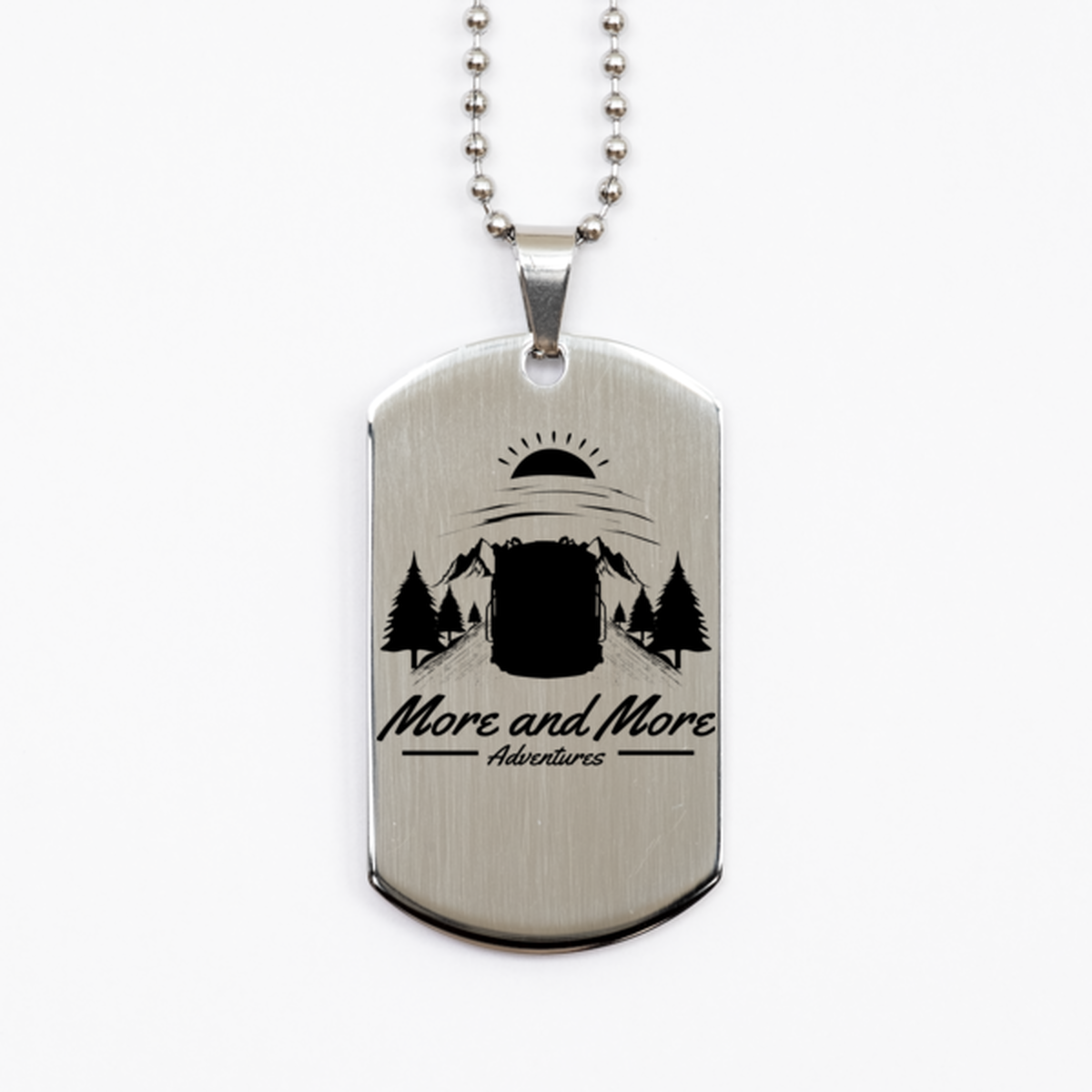 More and More Adventure, Silver Dog Tag. Model 60067