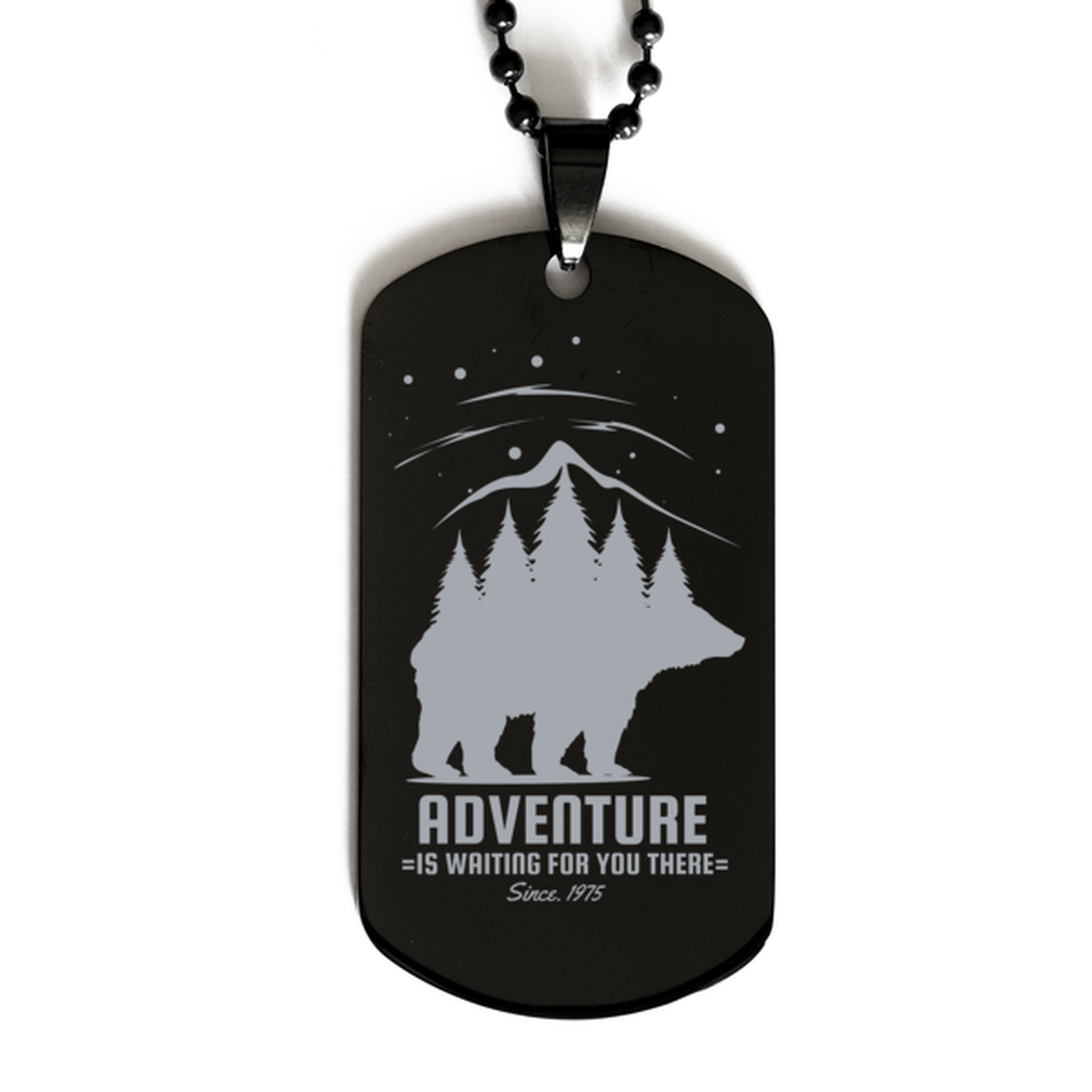 Adventure is Waiting for You There, Black Dog Tag. Model 60068