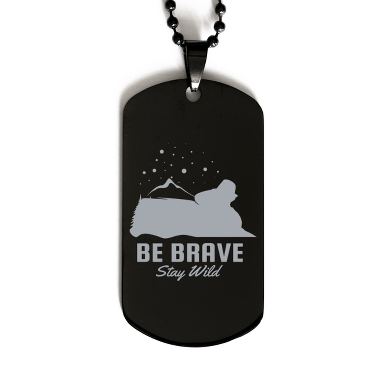 Be Brave Stay Wild, Black Dog Tag. Model 60068