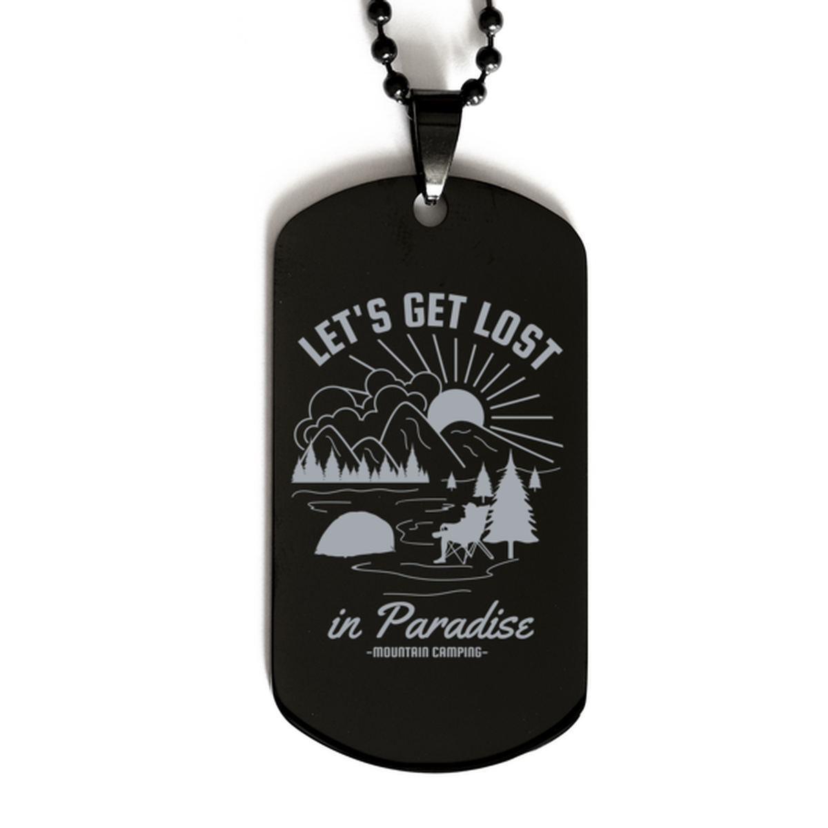 Lets Get Lost In Paradise, Black Dog Tag. Model 60068