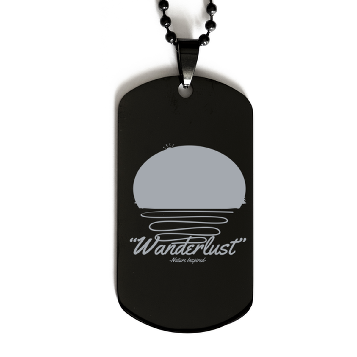 Wanderlust , Black Dog Tag. Model 60068