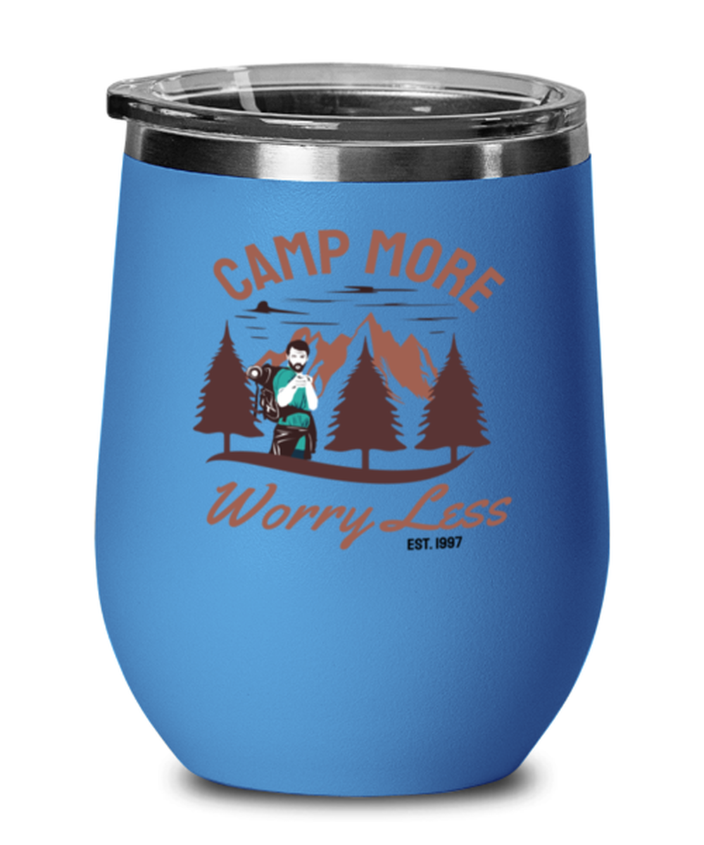 Camp More Worry Less, blue Wineglass. Model 60072