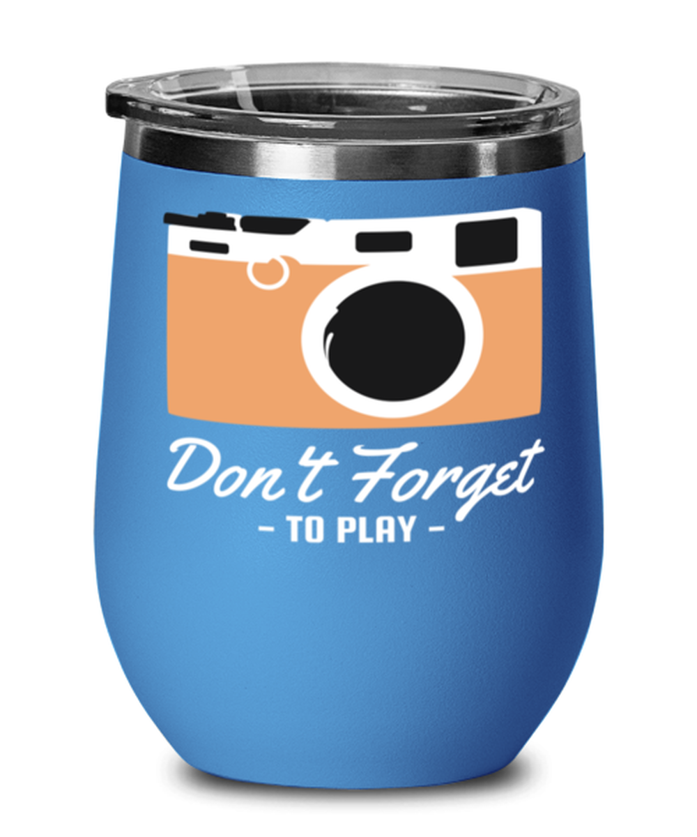 Dont Forget to Play, blue Wineglass. Model 60072