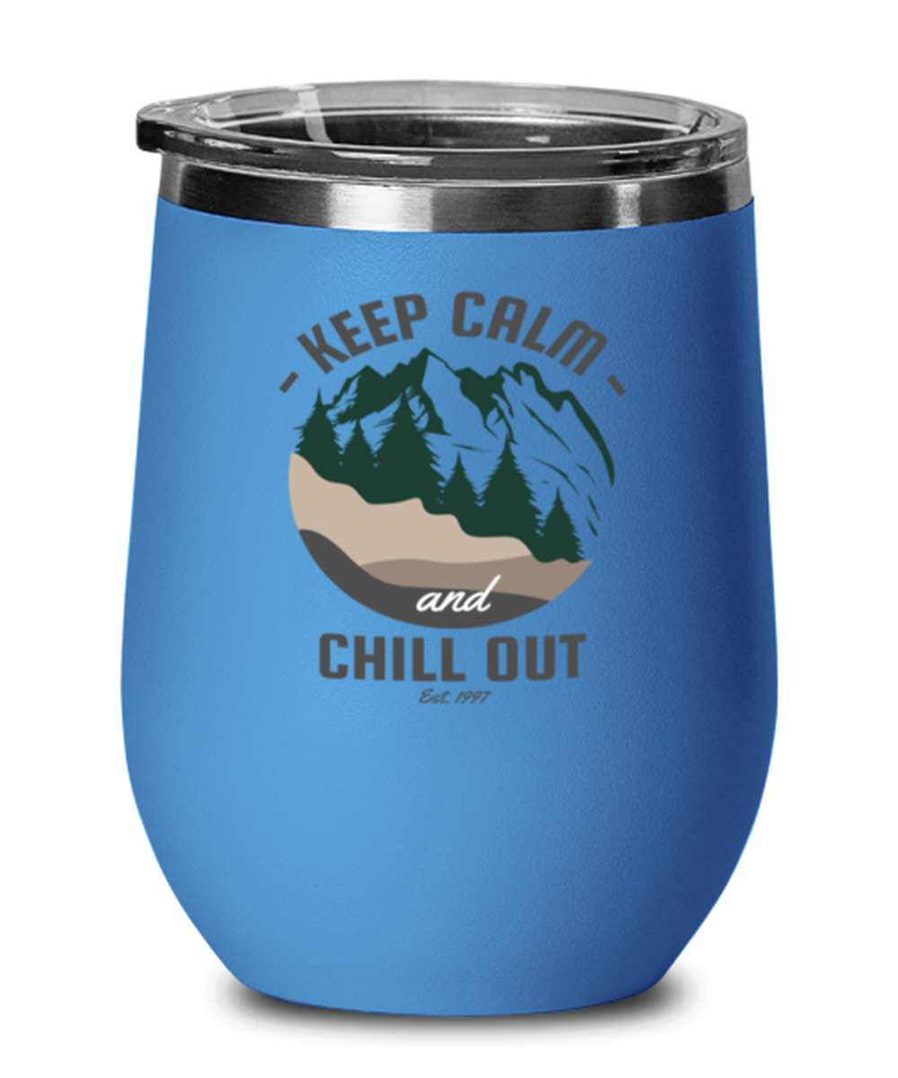 Keep Calm and Chill Out, blue Wineglass. Model 60072