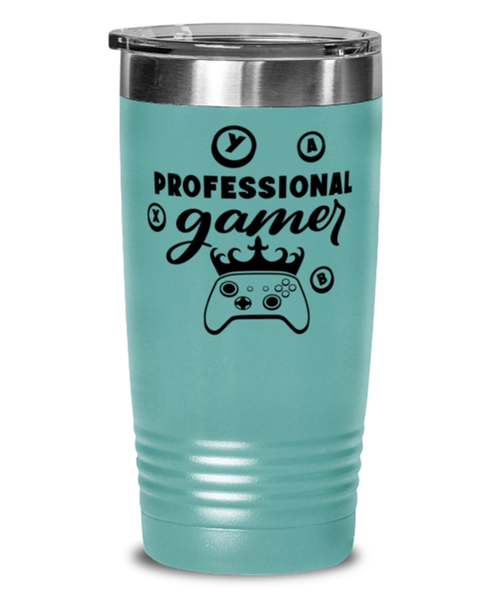 Professional gamer , teal Tumbler 20oz. Model 60075