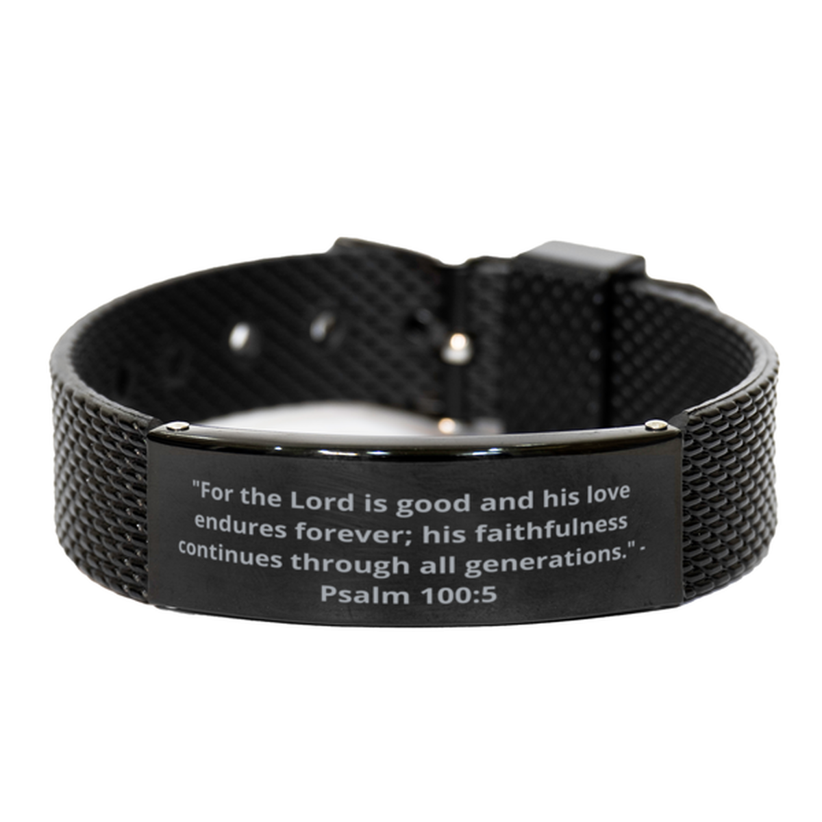 "For the Lord is good and his love endures forever; his faithfulness continues through all generations." - Psalm 100:5, Black Shark Mesh Bracelet. Model 600101