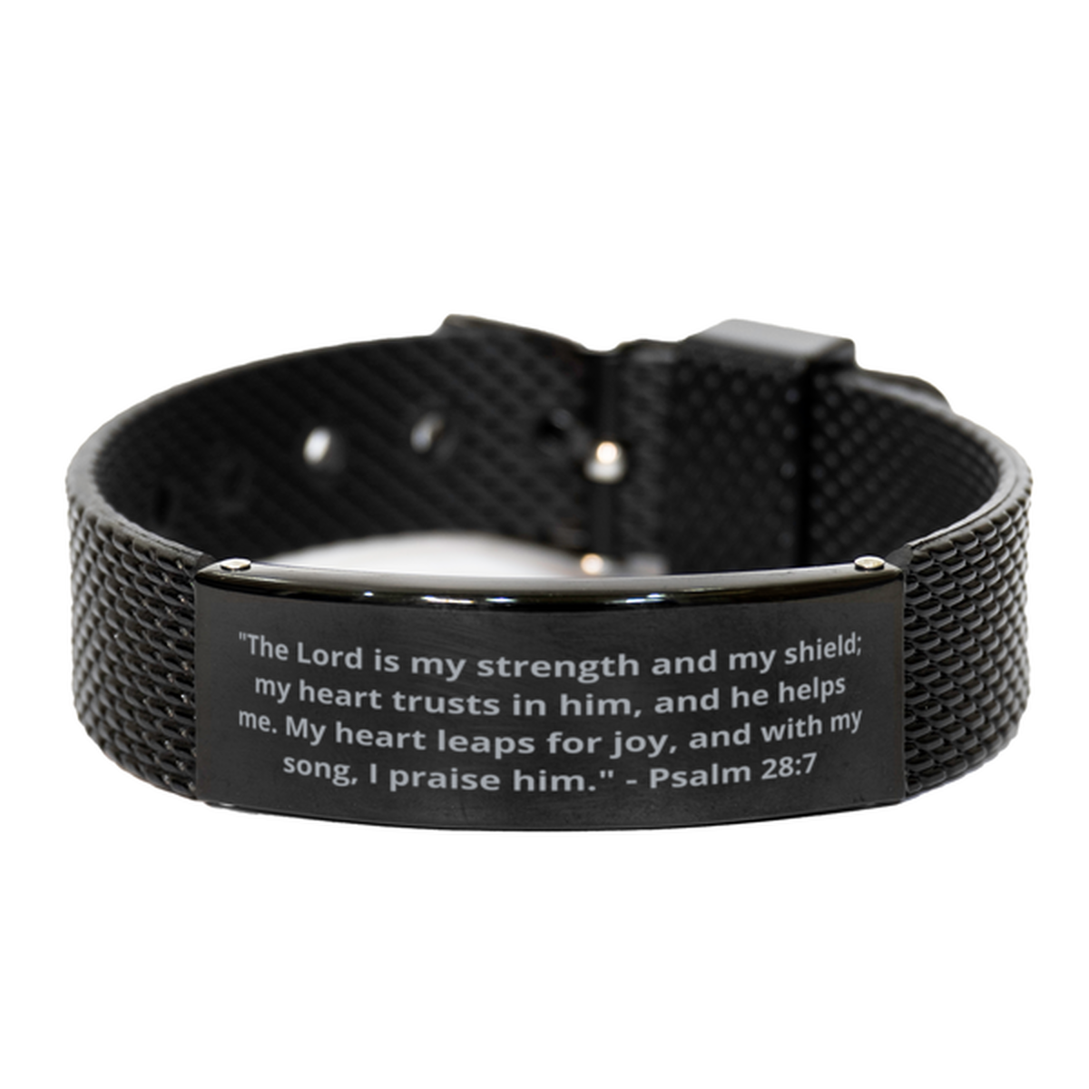 "The Lord is my strength and my shield; my heart trusts in him, and he helps me. My heart leaps for joy, and with my song, I praise him." - Psalm 28:7, Black Shark Mesh Bracelet. Model 600101