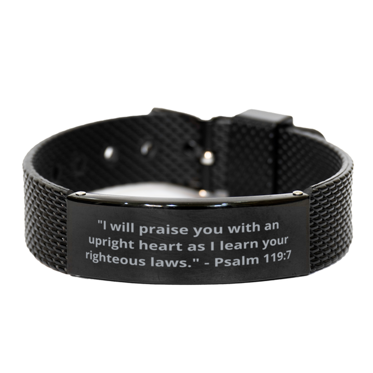 "I will praise you with an upright heart as I learn your righteous laws." - Psalm 119:7, Black Shark Mesh Bracelet. Model 600101