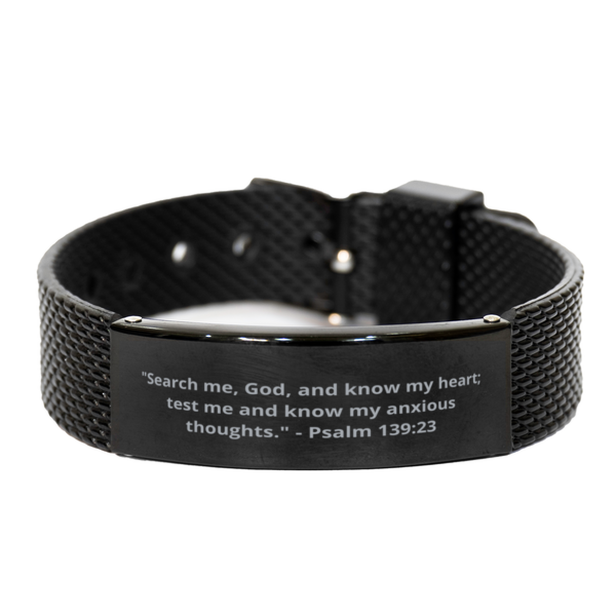 "Search me, God, and know my heart; test me and know my anxious thoughts." - Psalm 139:23, Black Shark Mesh Bracelet. Model 600101
